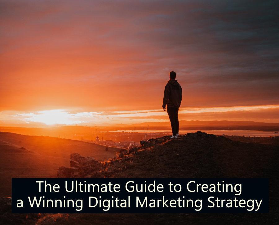 winning digital marketing strategy